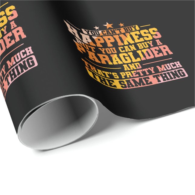 You can't buy Happiness, but Paragliding Presentpapper (Rullad Hörn)