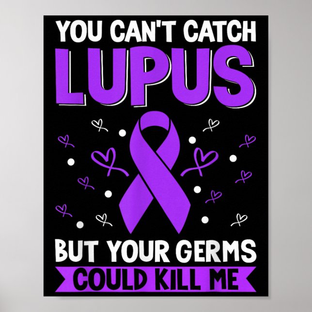 You Can't Catch Lupus _ Purple Lupus Awareness  Poster (Framsidan)