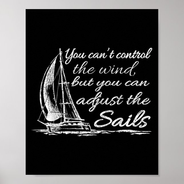 You Can't Control The Wind But You Can Adjust The  Poster (Framsidan)