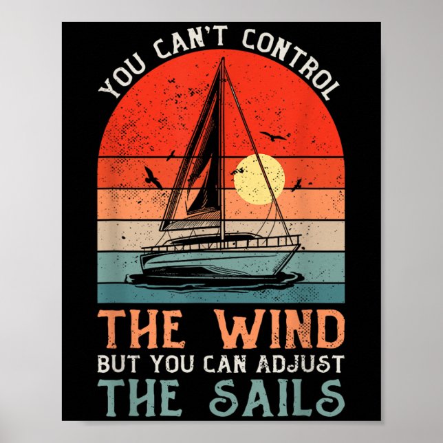 You Can't Control The Wind But You Can Adjust The  Poster (Framsidan)