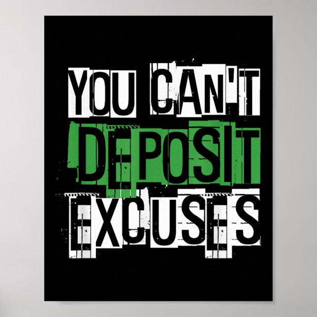 You Can't Desit Excuses Motivational For Entrepren Poster (Framsidan)