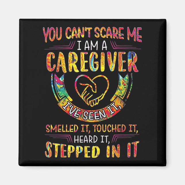 You Can't E Me I Am A Caregiver  Magnet (Framsidan)