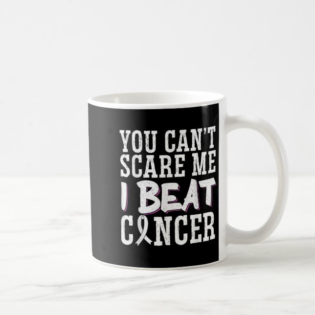 You Can't E Me I Beat Cancer  Kaffemugg (Höger)
