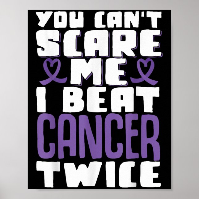 You Can't E Me I Beat Cancer Twice  Poster (Framsidan)