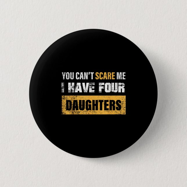 You Can't E Me I Have 4 Daughters  Knapp (Framsida)