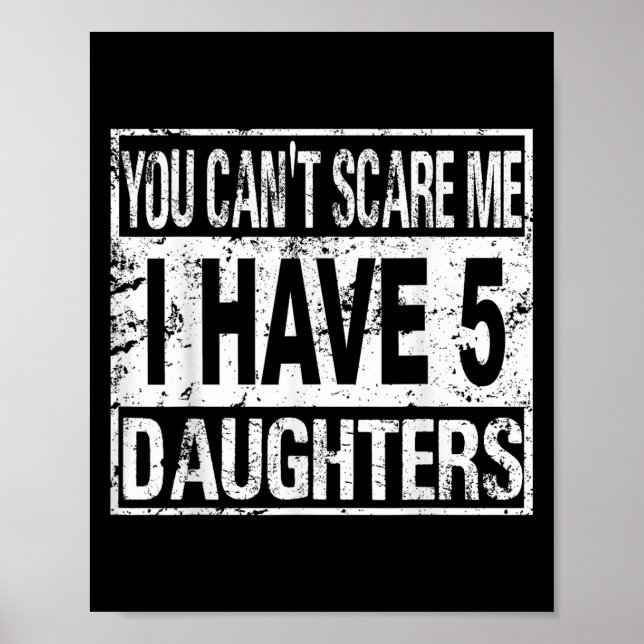 You Can't E Me I Have 5 Daughters  Poster (Framsidan)