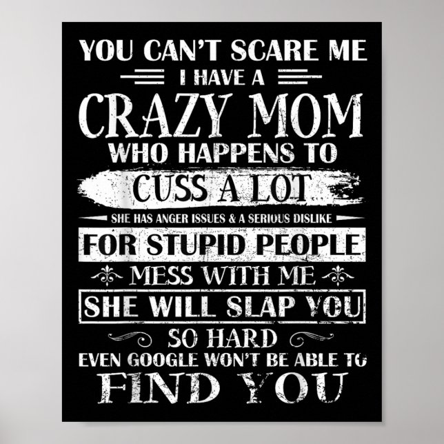 You Can't E Me I Have A Crazy Mom Pride Mother's D Poster (Framsidan)