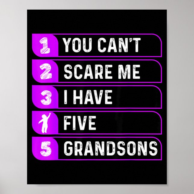 You Can't E Me I Have Five Grandsons Funny Grandma Poster (Framsidan)