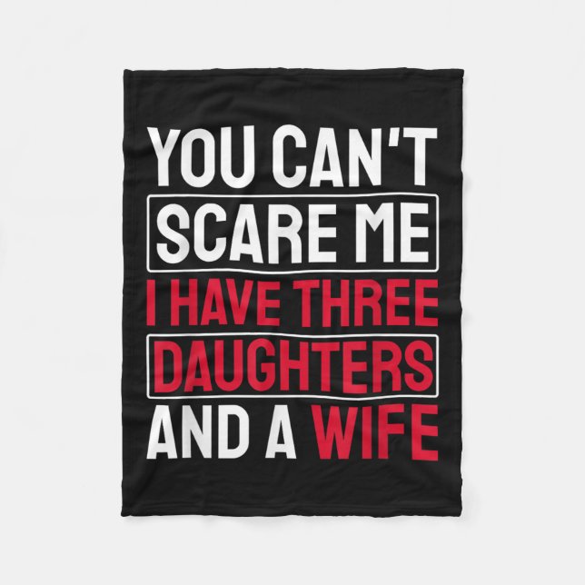 You Can't E Me I Have Three Daughters  Fleecefilt (Framsidan)