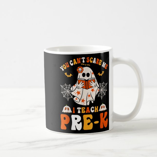 You Cant E Me I Teach Pre-k Teacher Halloween  Kaffemugg (Höger)