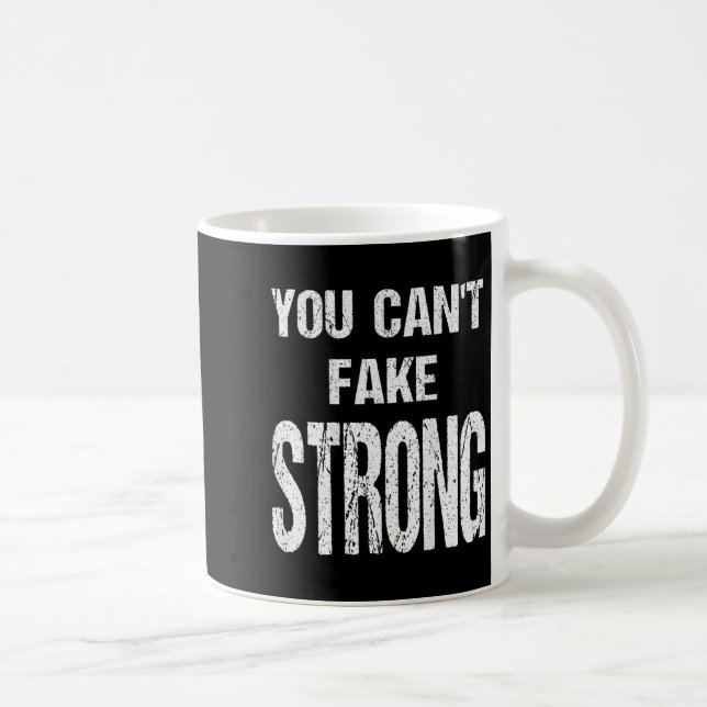 You Can't Fake Strong Werlifting Motivation Tee  Kaffemugg (Höger)