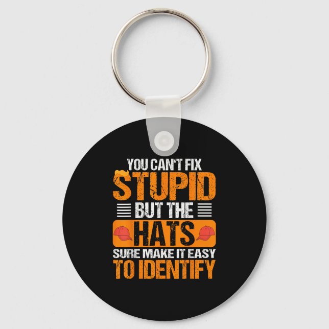 You Can't Fix Stud But The Hats Make It Easy To Id Nyckelring (Framsida)