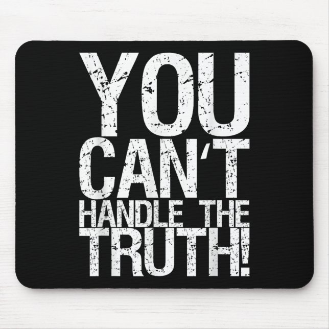 You Can't Handle The Truth!  Musmatta (Framsidan)