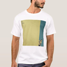 ”You can't hide anything from a cat”　T-shirts T Shirt