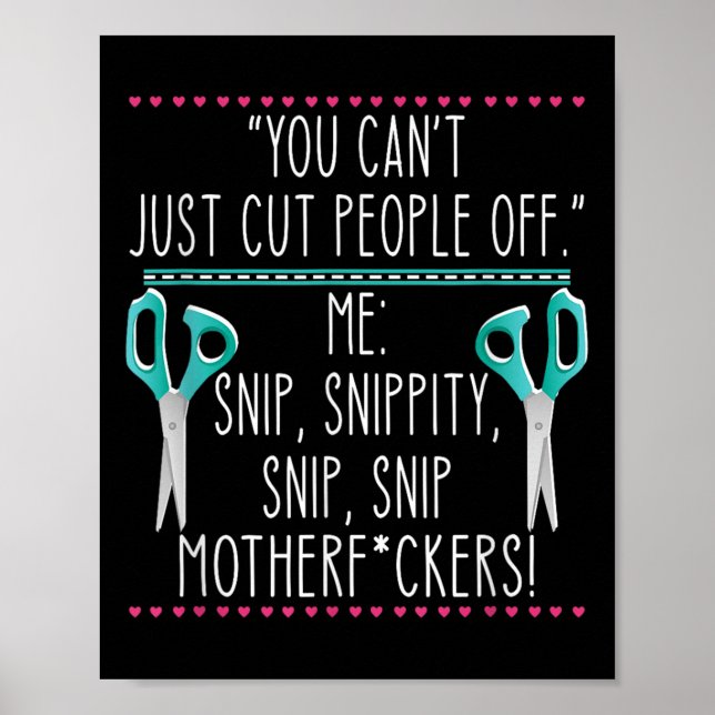 You Can't Just Cut People Off Quote  Poster (Framsidan)