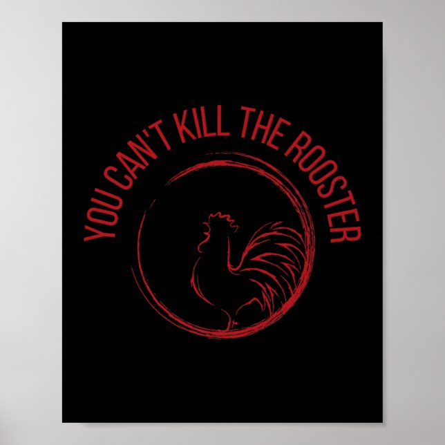 You Can't Kill The Rooster Premium  Poster (Framsidan)