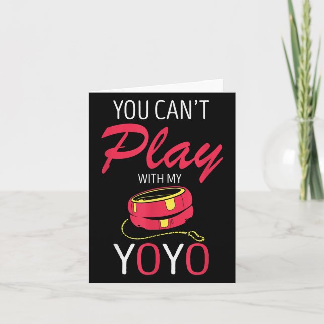 You Can't Play Yoyo Player Old Games Yoyo Lover Yo Kort (Framsida)