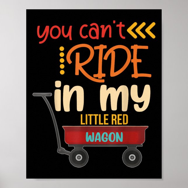 You Can't Ride In My Little Red Wagon  Poster (Framsidan)
