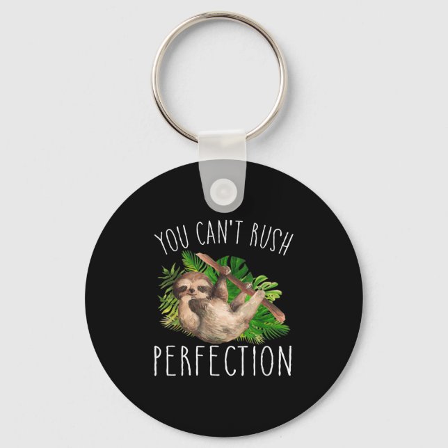 You Can't Rush Perfection Funny Sloth  Nyckelring (Framsida)