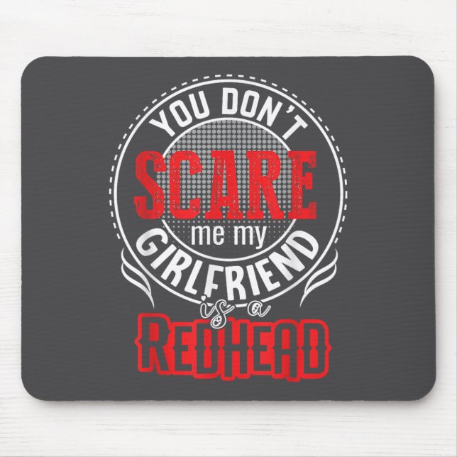 You Cant Sacre Me My Girlfriend Is A Redhead Redhe Musmatta (Framsidan)