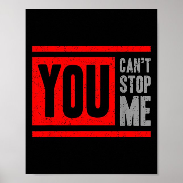 You Can't Stop Me Break Through Motivation  Poster (Framsidan)
