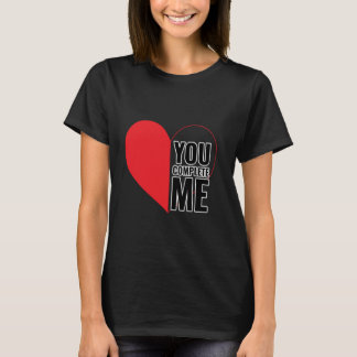 You Complete Me Couple Love Men Women Funny Gift G T Shirt