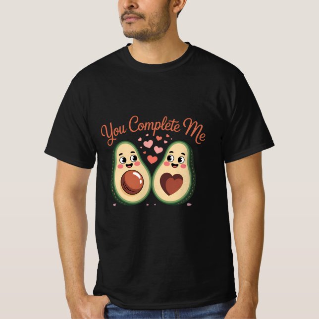 You Complete Me - Cute Avocado Love T Shirt (Framsida)