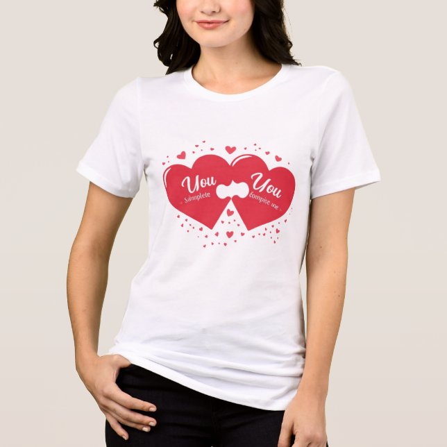 You Complete Me Romantic Valentine’s Gift T Shirt (Framsida)