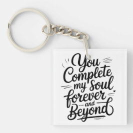 You Complete My Soul – Forever & Beyond Love Quote
