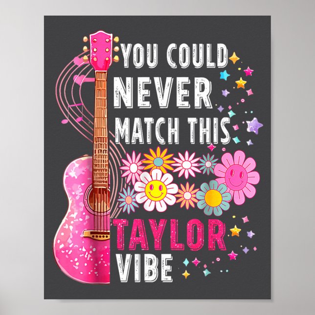 You Could Never Match This Taylor Vibe Groovy Wome Poster (Framsidan)