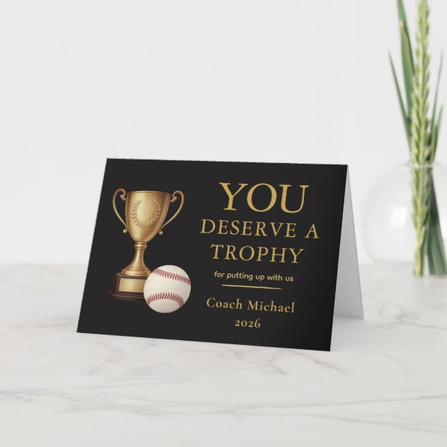 You Deserve a Trophy Baseball Coach Funny  Tack Kort (Framsida)