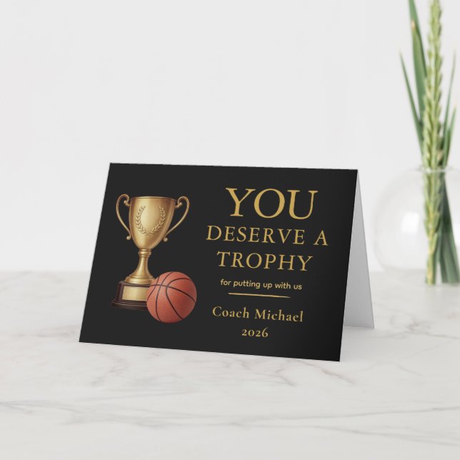 You Deserve a Trophy BasketballCoach Funny  Tack Kort (Framsida)
