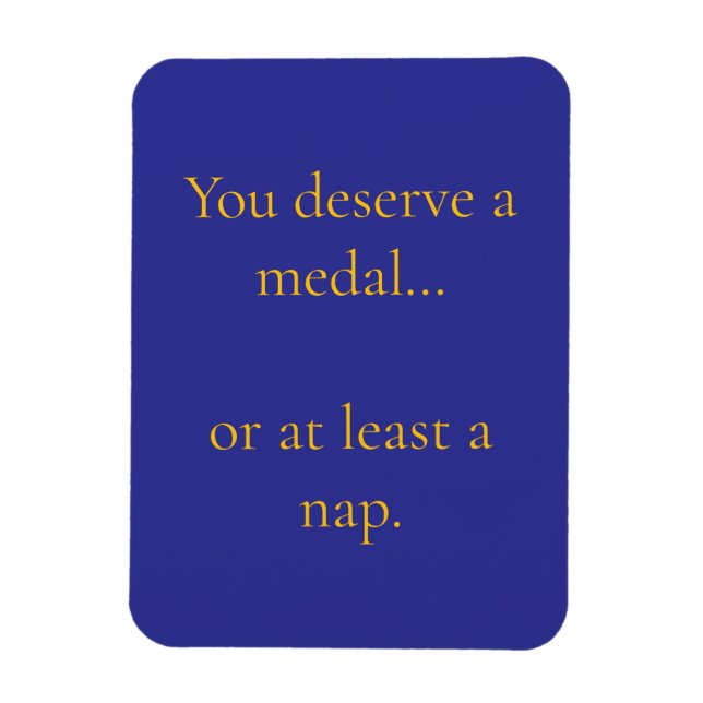 You deserve magnet (Vertikal)