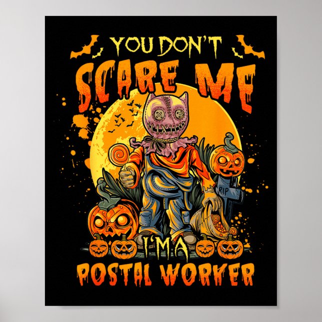 You Don't E Me I'm A Stal Worker Halloween Pumpkin Poster (Framsidan)
