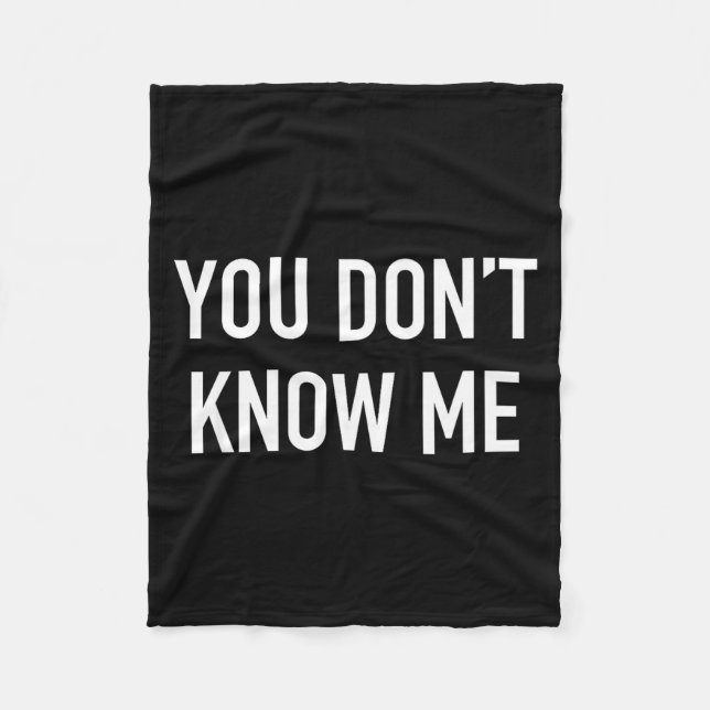 You Don't Know Me - Pular Quote  Fleecefilt (Framsidan)