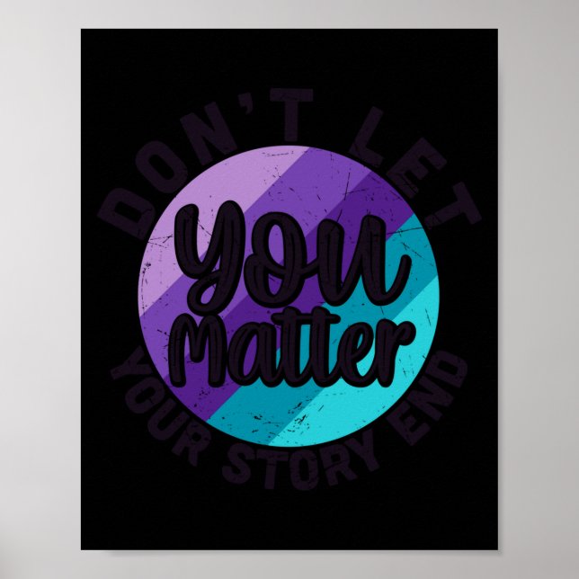You Don't Let Your Story End Mental Health Message Poster (Framsidan)