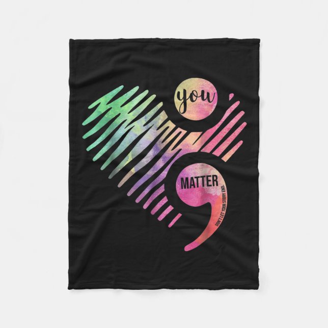 You Don't Let Your Story End Semicolon  Fleecefilt (Framsidan)