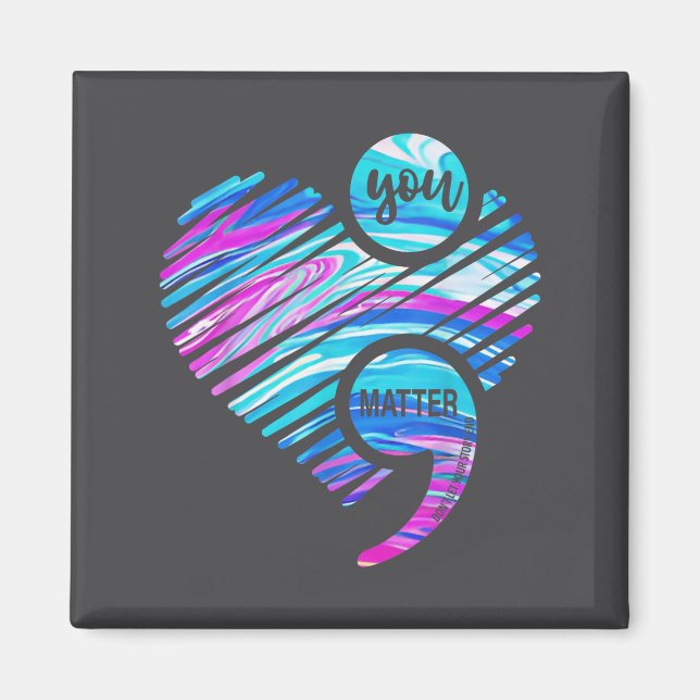 You Don't Let Your Story End Suicide Prevention He Magnet (Framsidan)