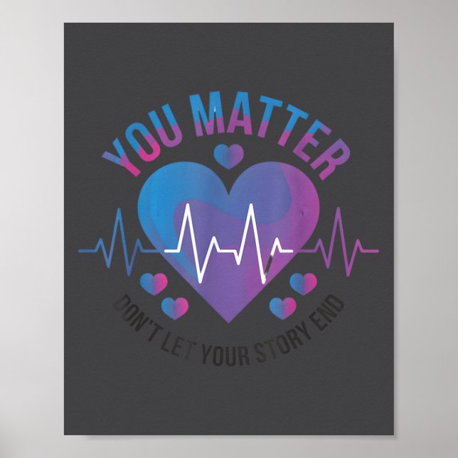 You Don't Let Your Story End Suicide Prevention  Poster (Framsidan)