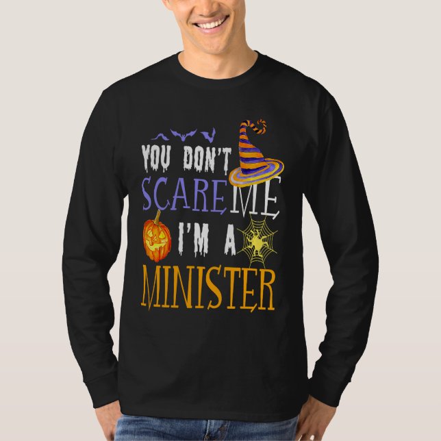 You Don't Scare Me I'm A Minister Halloween Matchi T Shirt (Framsida)
