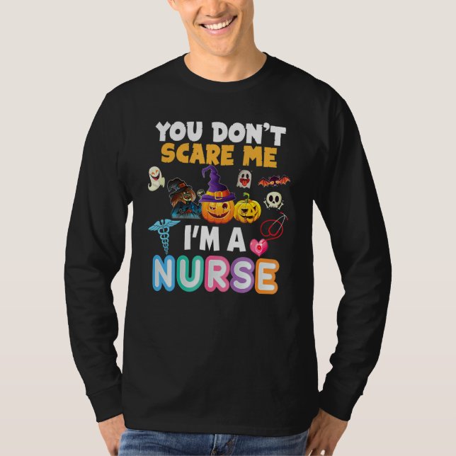 You Don't Scare Me I'm A Nurse Halloween Can't Tea T Shirt (Framsida)