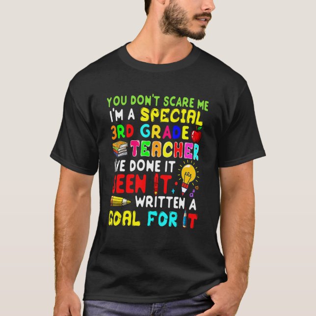 You Don't Scare Me I'm Proud A Special 3rd Grade T Shirt (Framsida)