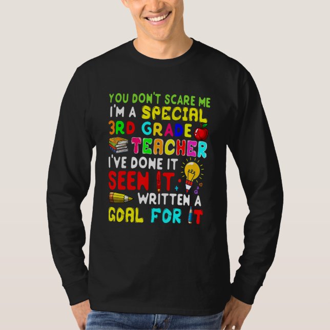 You Don't Scare Me I'm Proud A Special 3rd Grade T Shirt (Framsida)