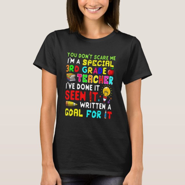 You Don't Scare Me I'm Proud A Special 3rd Grade T Shirt (Framsida)