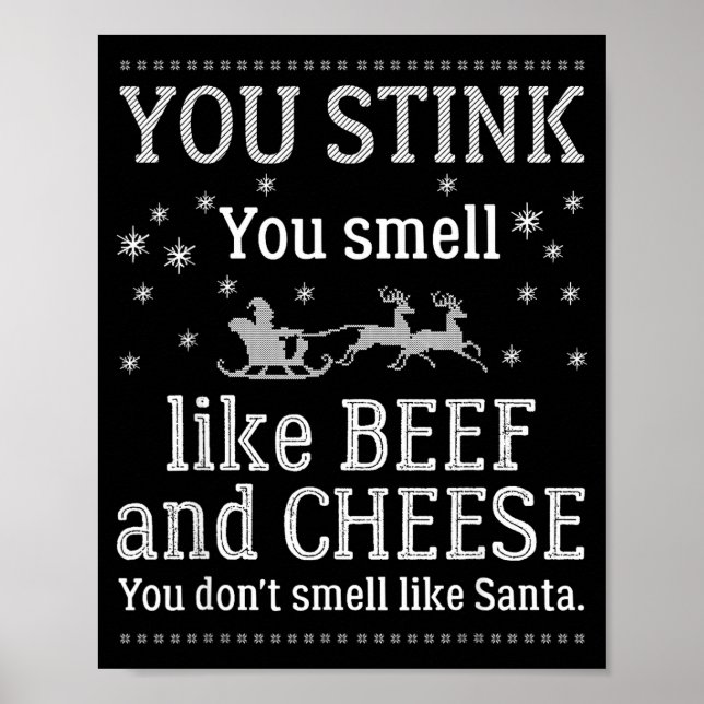 You Don't Smell Like Santa Funny Christmas  Poster (Framsidan)