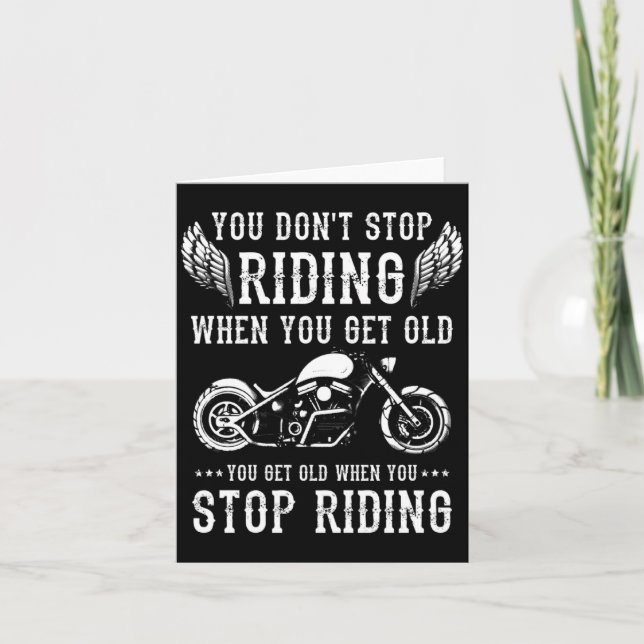 You Dont Stop Riding When You Get Old Motorcyclis  Kort (Framsida)