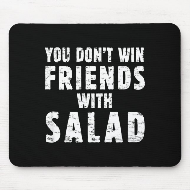 You Don't Win Friends With Salad Simple Creative C Musmatta (Framsidan)