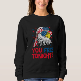 You Free Tonight strars stripes eagle with US flag T Shirt