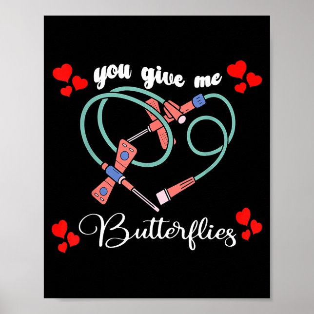 You Give Me Butterflies Phlebotomist Pbt Valentine Poster (Framsidan)