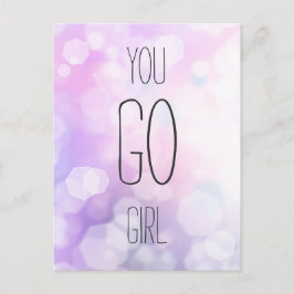 You Go Girl - Lila Bokeh Inspirational Quote Vykort